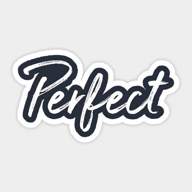 Perfect Sticker by PallKris